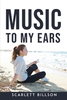 Music to My Ears 1837619069 Book Cover