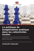La politique de budg�tisation publique dans les collectivit�s locales 6204110527 Book Cover