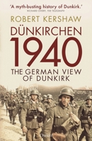 Dünkirchen 1940: The German View of Dunkirk 147285439X Book Cover