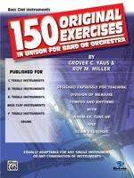 150 Original Exercises in Unison for Band or Orchestra: Bass Clef Instruments 0769220843 Book Cover