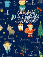 Christmas 3 in 1 activity workbook 1716382343 Book Cover