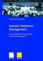 Investor Relations Management: Praxisleitfaden Fur Erfolgreiche Finanzkommunikation 3834907324 Book Cover