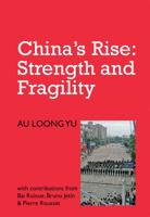 China's Rise: Strength and Fragility 0850366372 Book Cover