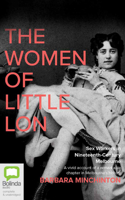 The Women of Little Lon: Sex Workers in Nineteenth-Century Melbourne 176064241X Book Cover