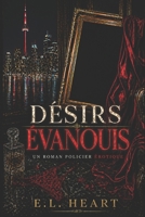 Désirs Évanouis (French Edition) B0GQV4BGDD Book Cover