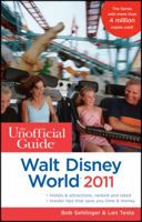 The Unofficial Guide: Walt Disney World 2011 047061529X Book Cover