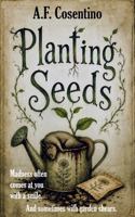 Planting Seeds: A Novella B0H7P9DPFY Book Cover