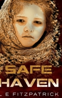 Safe Haven: Large Print Hardcover Edition 103441934X Book Cover