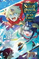 Sleepy Princess in the Demon Castle, Vol. 30 1974716643 Book Cover