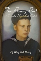 The Boxing Poet 0557405181 Book Cover