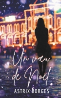 Un voeu de noël B0CR8LRCT2 Book Cover