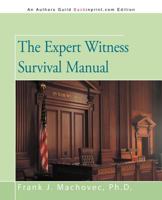 The Expert Witness Survival Manual 1475960115 Book Cover