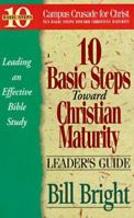 10 Basic Steps Toward Christian Maturity (Leader's Guide) 0918956978 Book Cover