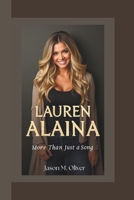 LAUREN ALAINA: More Than Just a Song. B0F3P4CPLL Book Cover