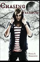 Chasing Freedom 1500963550 Book Cover
