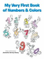 My Very First Book of Numbers & Colors 1491840951 Book Cover