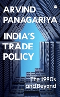 India's Trade Policy: The 1990s and Beyond 9354899331 Book Cover
