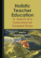 Holistic Teacher Education 1527576361 Book Cover
