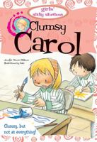 Clumsy Carol 1538390361 Book Cover
