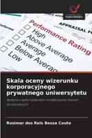 Skala oceny wizerunku korporacyjnego prywatnego uniwersytetu (Polish Edition) 6207819071 Book Cover