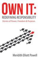 Own It: Redefining Responsibility 1628652721 Book Cover