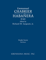 Habanera, D 63: Study score 1608742881 Book Cover