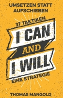 Umsetzen statt Aufschieben - 37 Taktiken und eine Strategie 1082500607 Book Cover