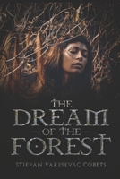 The dream of the forest 1723152005 Book Cover