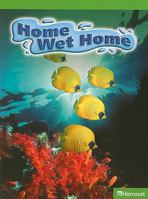 Home Wet Home 0153625007 Book Cover