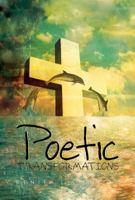 Poetic Transformations 1946043494 Book Cover