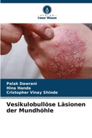 Vesikulobullöse Läsionen der Mundhöhle (German Edition) 6208445426 Book Cover