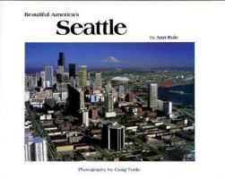 Beauty of Seattle 0898025222 Book Cover