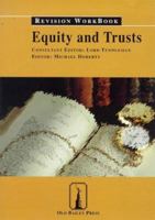 Equity and Trusts: Revision Workbook 1858362377 Book Cover