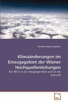 Klimaänderungen im Einzugsgebiet der Wiener Hochquellenleitungen 3639204166 Book Cover
