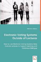 Electronic Voting Systems Outside of Lectures 3639023390 Book Cover
