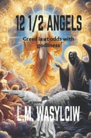 12 1/2 Angels B0CD12MNN7 Book Cover