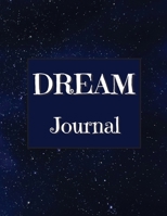 Dream Journal: Record, Track, and Reflect On Your Dreams 1716339898 Book Cover