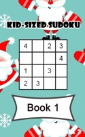 Kid-sized Sudoku: Book 1 9811816344 Book Cover