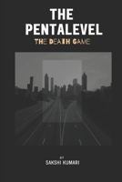 The Pentalevel: The Death Game B0BFVVBBVN Book Cover