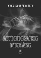 Autobiographie d'une âme B0CHHKHKYJ Book Cover