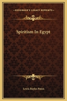 Spiritism In Egypt 1162894725 Book Cover