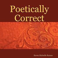 Poetically Correct 1435706641 Book Cover