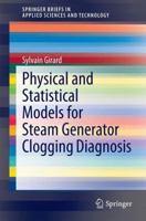 Physical and Statistical Models for Steam Generator Clogging Diagnosis 3319093207 Book Cover