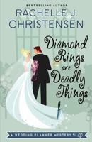 Diamond Rings Are Deadly Things: Large Print Edition 1609078616 Book Cover