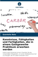 Kenntnisse, Fähigkeiten und Fertigkeiten, die in einem Gastgewerbe Praktikum erworben werden (German Edition) 6208592593 Book Cover
