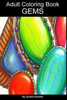 Adult Coloring Book: Gems 1523347309 Book Cover