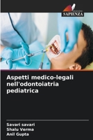 Aspetti medico-legali nell'odontoiatria pediatrica 6630339436 Book Cover