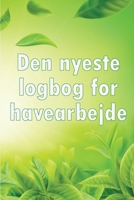 Den nyeste logbog for havearbejde: Indendørs og udendørs havespejdere til begyndere og garagister 3986084762 Book Cover