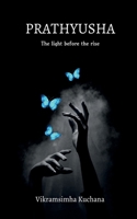 PRATHYUSHA: The light before the rise. B0F8C1V8WX Book Cover
