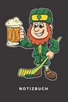 Notizbuch: Notizbuch Notizheft Schreibbuch 110 Seiten Karo Kariert Karos DIN A5 St. Patricks Day Saint Patrick Pattys Day Irland Irish Kobold Gold Lustig Bier Hockey Eishockey Sport Wintersport Puk Ho 1674828195 Book Cover